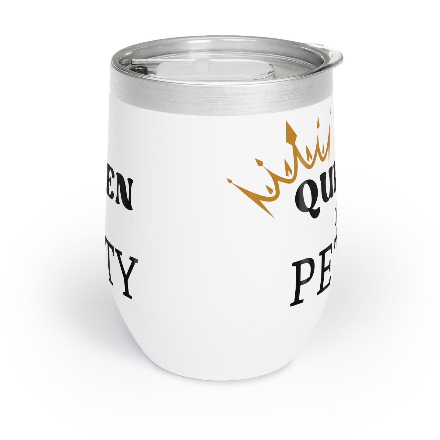 Printify Mug White / 12oz Wine Tumbler | Queen of Petty | Best Friend Gift | Funny Wine Tumbler | Wine Lover Gift | Birthday Gift | Holiday Gift | Mom Gift