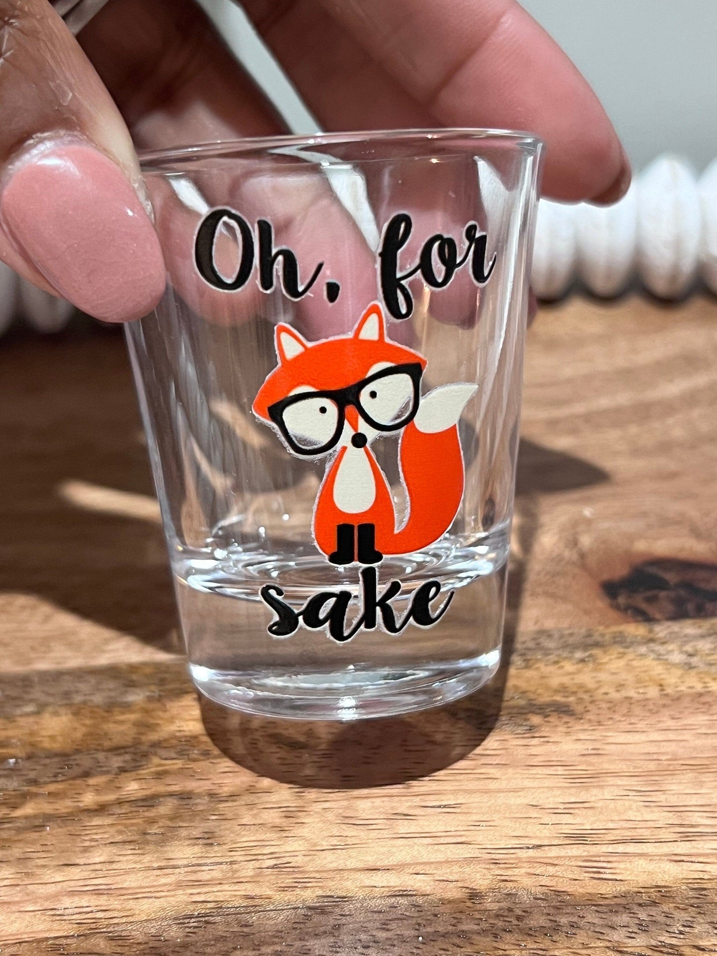 Everyday Ego For Fox Sake Shot Glass | Funny Shot Glass | Cute Shot Glasses | Sassy Shot Glass | Bar Gift | 21st Birthday Gift | Novelty Gift | Gag Gift