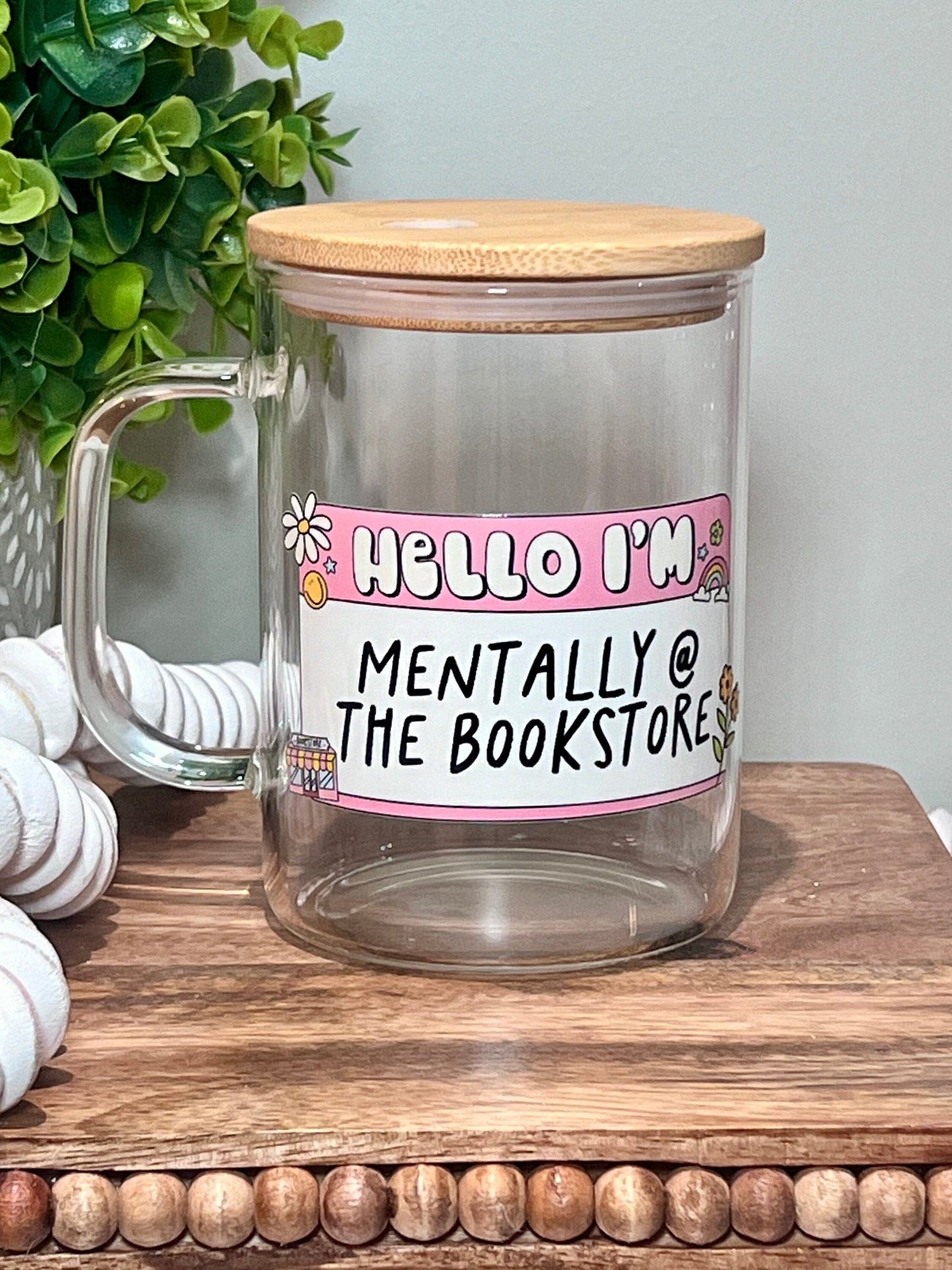 Everyday Ego Mentally at the Bookstore Mug | Iced Coffee Cup | Book Lover Mug | Gift For Readers | Glass Mug With Lid | Mug With Handle | Bibliophile