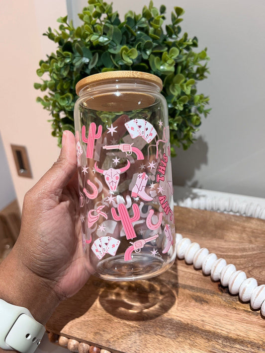 Everyday Ego Glass Cup Ain't Texas Glass Can Cup