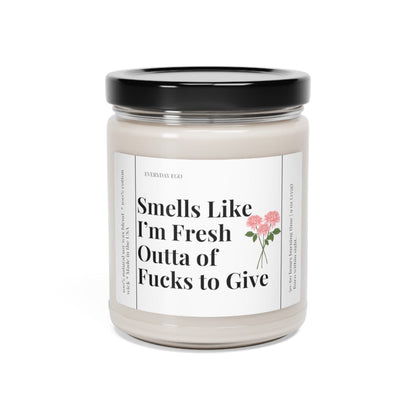 Printify Home Decor Fresh Outta Fucks Candle | Adult Humor | Gift Custom Candle | Friendship Candle | Funny Gifts | Snarky Candle | Employee Gift | Soy Candle