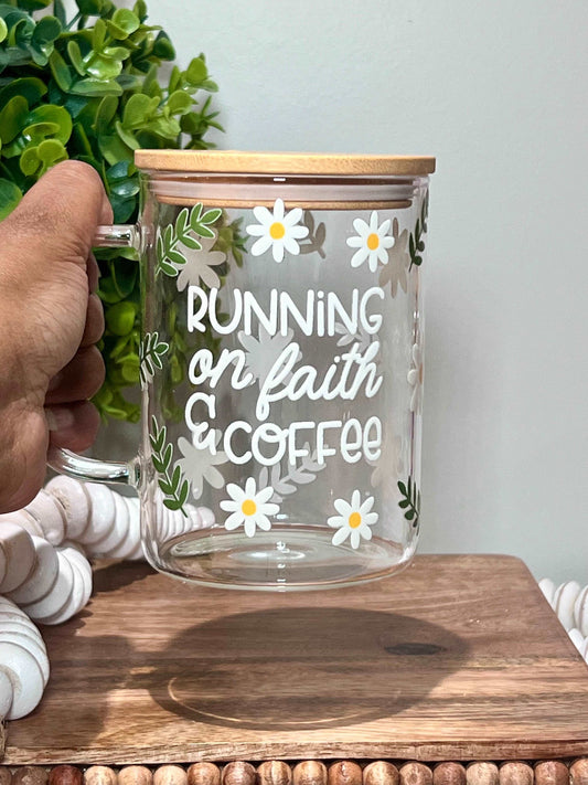 Everyday Ego Drink Cup Running on Faith and Coffee Glass Mug